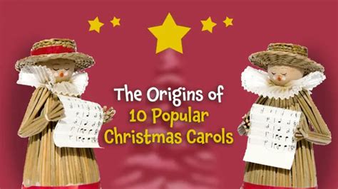 The History of 10 Popular Christmas Carols