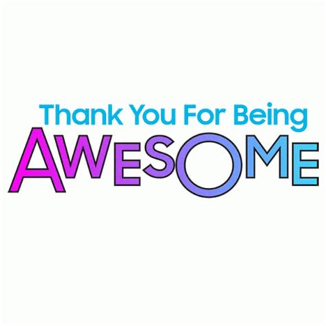 Thanks For Being Awesome GIFs | Tenor