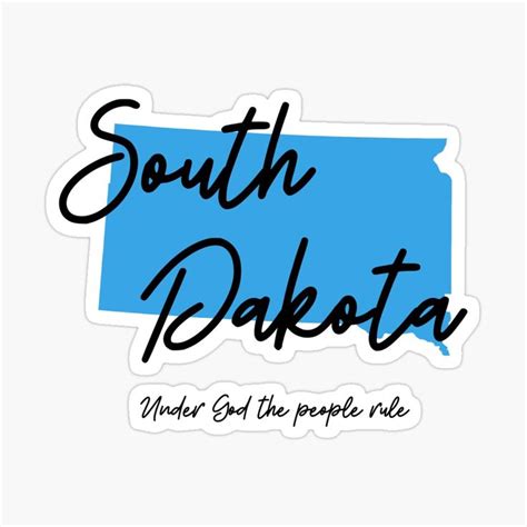 South Dakota State Motto Under God the People Rule Sticker by Danielle Slade in 2021 | South ...