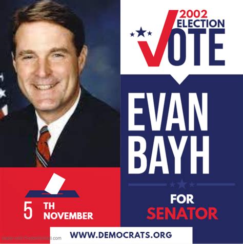 EVAN BAYH FOR SENATE : r/MEUS2000s