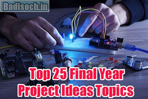 Top 25 Final Year Project Ideas Topics [ New Update 2024!] - Vo Truong Toan High School