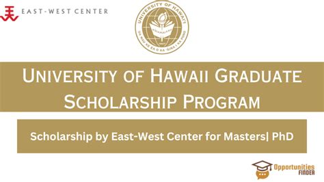 University of Hawaii Graduate Scholarship Program - Opportunities Finder