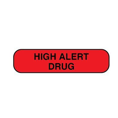 Label: High Alert Drug