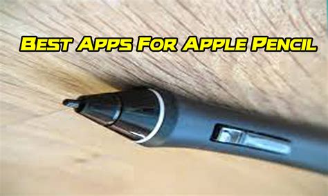 Best Apps For Apple Pencil | Superfashion.us