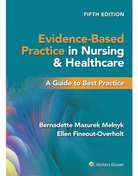 Evidence-Based Practice in Nursing & Healthcare: A Guide to Best Practice Fifth, North American ...