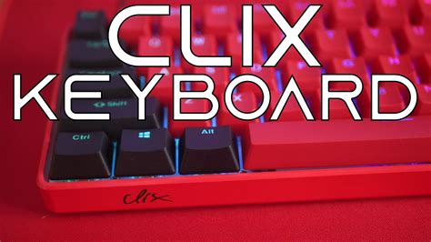 Clix Keyboard Unboxing + First Impressions! THE HYPE IS REAL! - YouTube