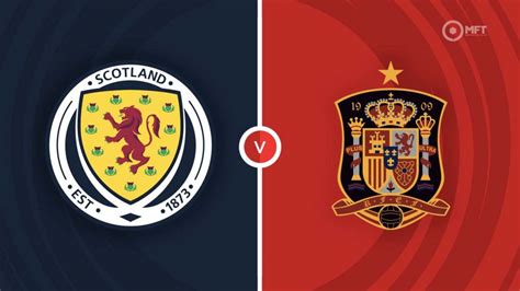 Scotland vs Spain Prediction and Betting Tips
