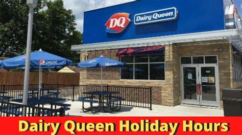 Dairy Queen Holiday Hours Open/Closed Near Me Location in 2024 - iHour ...