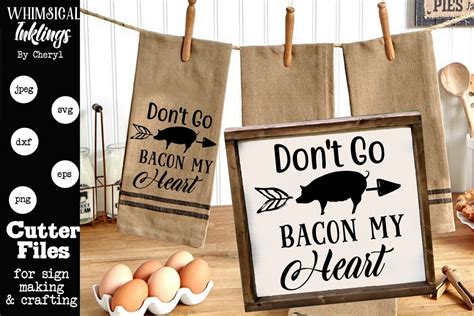 Don't Go Bacon My Heart SVG (211290) | Bacon, Whimsical, Free design resources