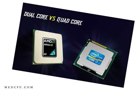 Dual Core vs Quad Core Processors - A Comparison Guide (2022)