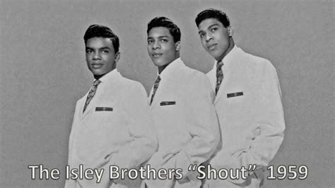 "Shout" - The Isley Brothers 1959 - YouTube