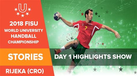 Handball - Highlights Show - 2018 World University Championship - Day 1 - YouTube