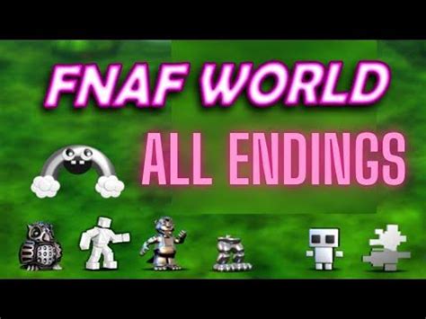 FNaF World (All Endings) - YouTube