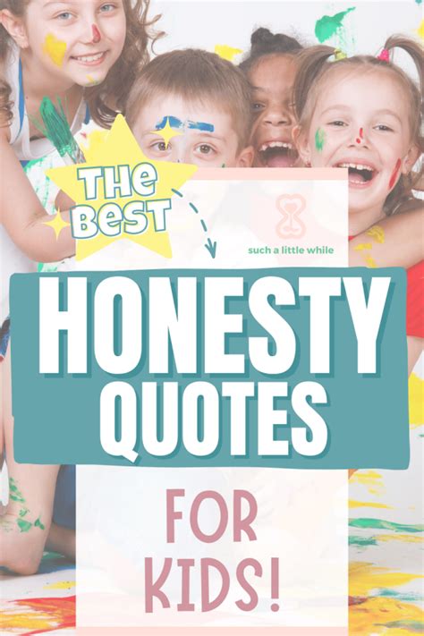 The Best Honesty Quotes for Kids to Inspire Integrity - Such a Little ...