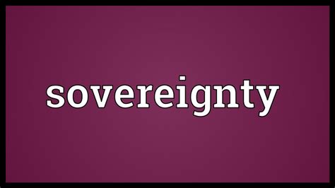 Sovereignty Meaning - YouTube