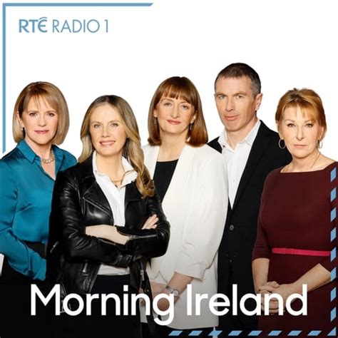 Morning Ireland - RTÉ Podcasts