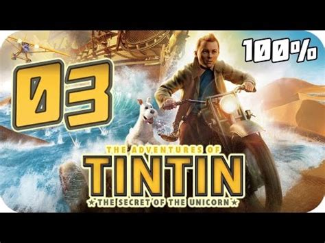 The Adventures of Tintin: The Game Walkthrough Part 3 (PS3, X360, Wii) 100% Movie Chapter 11 to ...