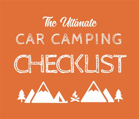 Free Printable: The Ultimate Car Camping Checklist - The Young Narrative