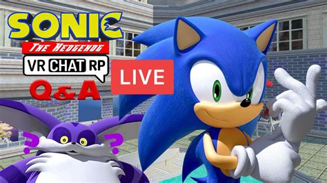 Sonic VRChat RP Q&A #1 - YouTube