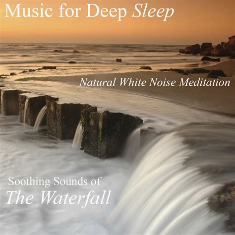 Natural White Noise Meditation: Soothing Sounds of the Waterfall | Music For Deep Sleep | Music ...