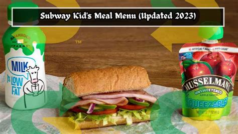 Subway's Kid's Menu: Delicious Options for Children