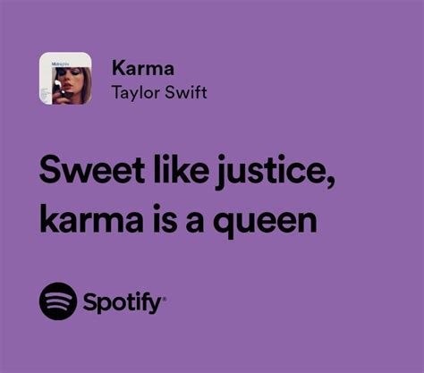 Taylor Swift Song Lyrics: Sweet Like Justice, Karma is a Queen