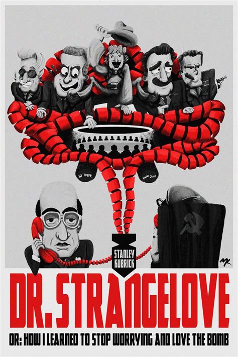 Dr. Strangelove by Matt Kroeger | Alternative movie posters, Movie posters, Movie posters design