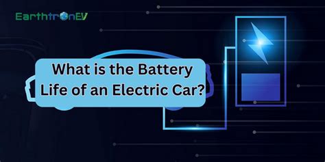 What is the Battery Life of an Electric Car?