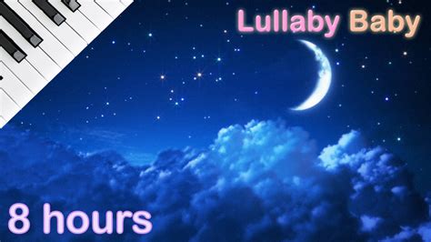 8 HOURS Lullaby for babies to go to sleep ♫ PIANO Medley ♫ Baby Lullaby ...