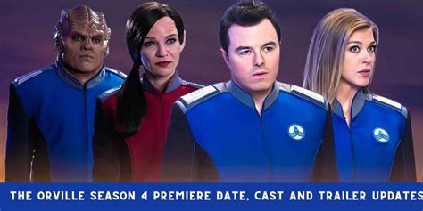 The Orville Season 4 Premiere Date, Cast and Trailer Updates