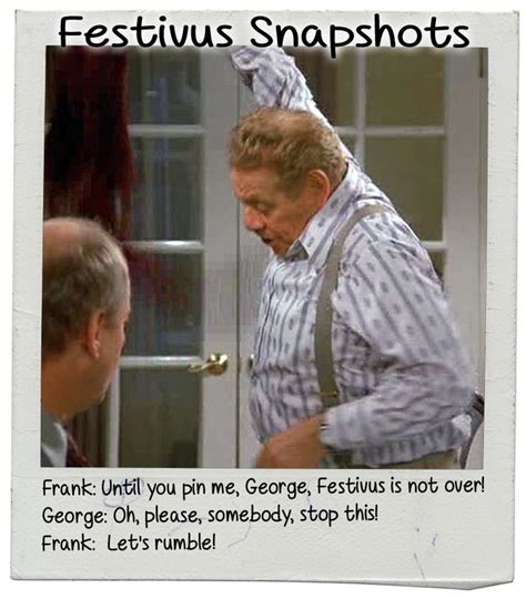 Seinfeld quote - Frank Costanza celebrating Festivus, 'The Strike ...