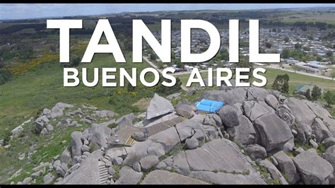 Tandil, provincia de Buenos Aires, Argentina - YouTube