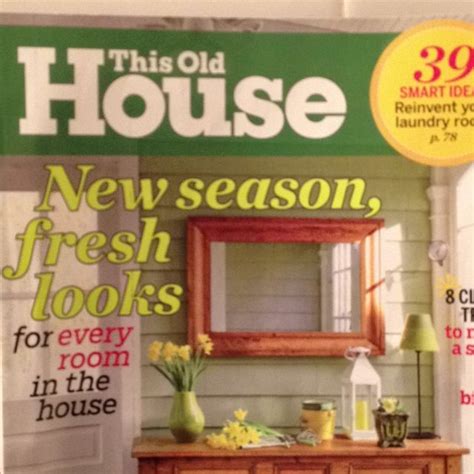 This Old House Magazine | House and home magazine, Old houses, Old house