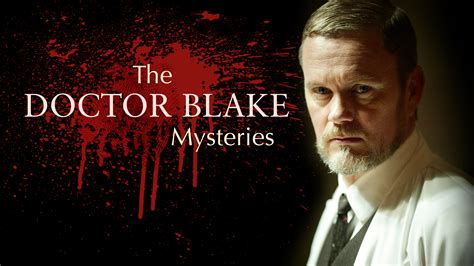 Watch The Doctor Blake Mysteries Series & Episodes Online