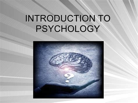 Introduction to psychology