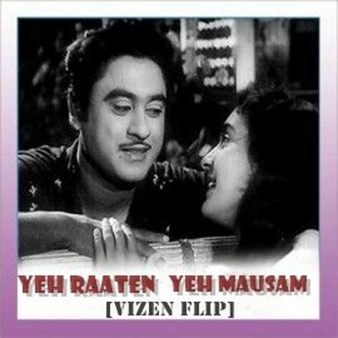 Stream Vizen - Yeh Raatein Yeh Mausam (FLIP) by Vizen Music | Listen online for free on SoundCloud