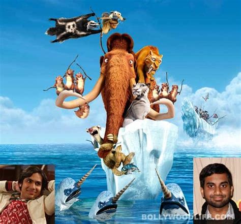 Kunal Nayyar, Aziz Ansari lend their voice for 'Ice Age 4' - Bollywoodlife.com