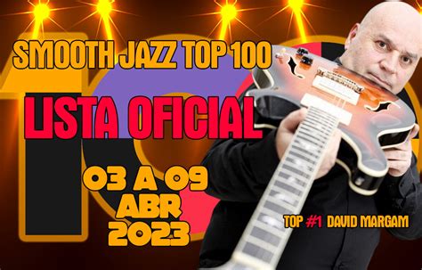 Smooth Jazz Top 100 | 03.04.2023