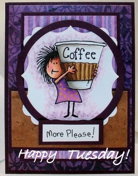 Happy Tuesday More Coffee Please Pictures, Photos, and Images for ...