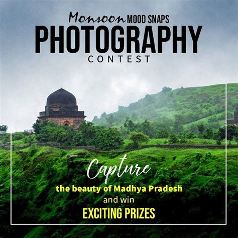 Madhya Pradesh Tourism is organizing Monsoon Mood Snaps Photography Contest-2022 - Click. Share ...