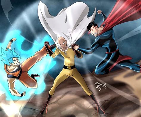 Saitama from One Punch Man Goku from Dragon ball (Super in this case) Superman from Dc Comics ...