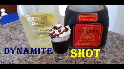 Dynamite shot - Patron XO Cafe Incendio - YouTube