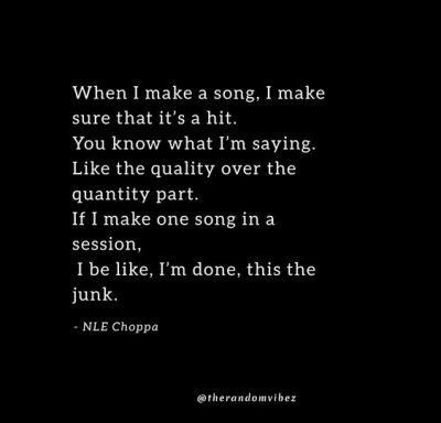 Top 35 NLE Choppa Quotes About Love And Life – The Random Vibez