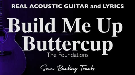 Build me up Buttercup - The Foundations (Acoustic Karaoke) - YouTube