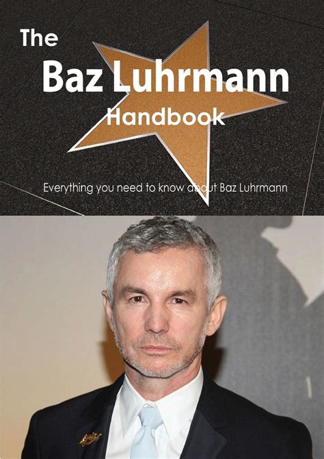 The Baz Luhrmann Handbook - Everything You Need to Know about Baz Luhrmann - Walmart.com