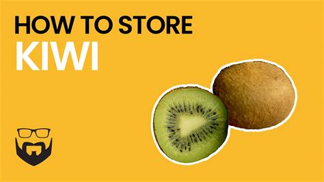 How to Store Kiwi