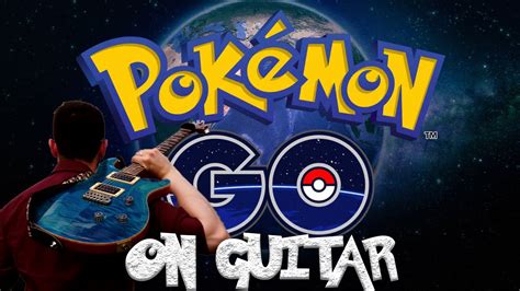 POKEMON GO MEETS GUITAR! (BATTLE THEME COVER IN 4K) - YouTube