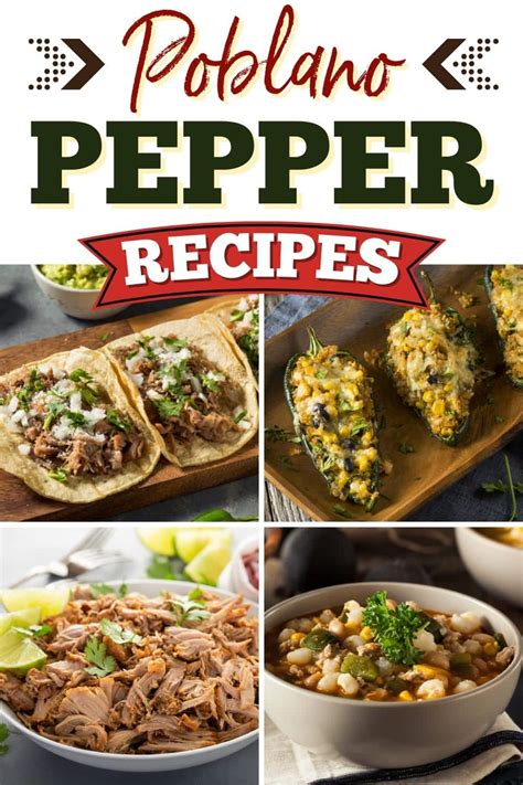 25 Poblano Pepper Recipes For Dinner Tonight - Insanely Good