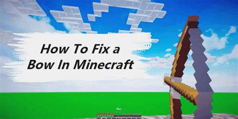 How To Fix A Bow In Minecraft With An Anvil Or Crafting Table | Minecraft Repair Bow 2022