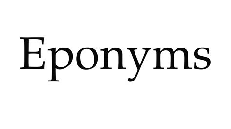 How to Pronounce Eponyms - YouTube